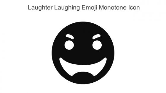 Laughter Laughing Emoji Monotone Icon In Powerpoint Pptx Png And Editable Eps Format
