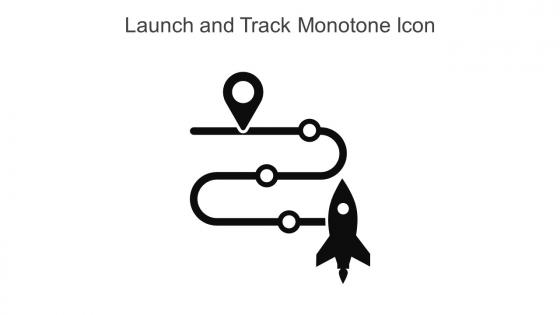 Launch And Track Monotone Icon In Powerpoint Pptx Png And Editable Eps Format