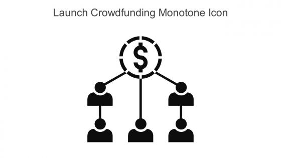 Launch Crowdfunding Monotone Icon In Powerpoint Pptx Png And Editable Eps Format