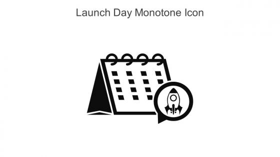 Launch Day Monotone Icon In Powerpoint Pptx Png And Editable Eps Format