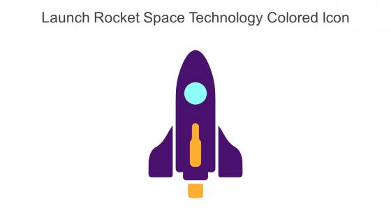 Launch Rocket Space Technology Colored Icon In Powerpoint Pptx Png And Editable Eps Format
