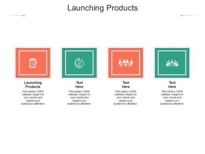 Launching products ppt powerpoint presentation pictures samples cpb