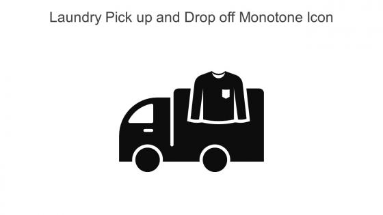 Laundry Pick Up And Drop Off Monotone Icon In Powerpoint Pptx Png And Editable Eps Format