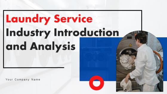 Laundry Service Industry Introduction And Analysis Powerpoint Ppt Template Bundles BP MM