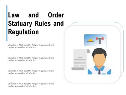 Law and order statuary rules and regulation