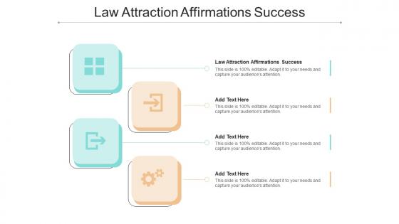 Law Attraction Affirmations Success In Powerpoint And Google Slides Cpb
