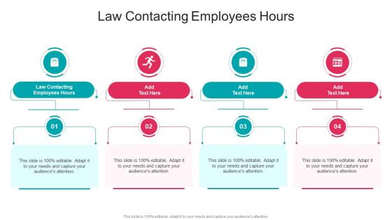 Law Contacting Employees Hours In Powerpoint And Google Slides Cpb