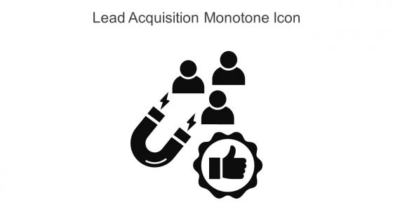 Lead Acquisition Monotone Icon In Powerpoint Pptx Png And Editable Eps Format