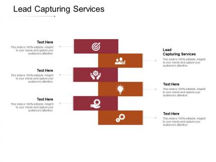 Lead capturing services ppt powerpoint presentation show templates cpb