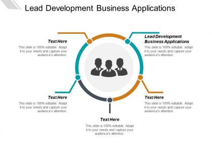 Lead development business applications ppt powerpoint presentation gallery diagrams cpb