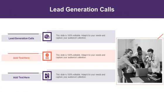 Lead Generation Calls In Powerpoint And Google Slides Cpb