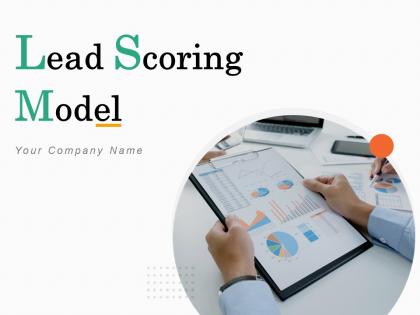 Lead scoring model powerpoint presentation slides