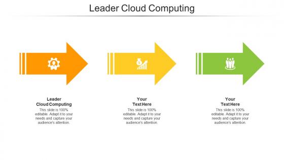 Leader cloud computing ppt powerpoint presentation model images cpb