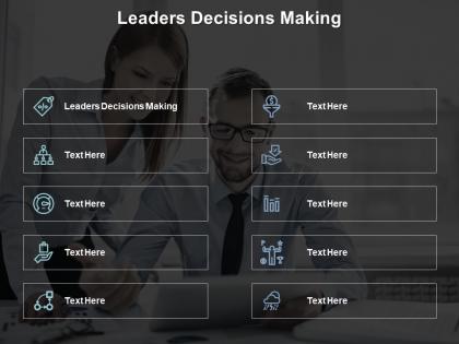Leaders decisions making ppt powerpoint presentation gallery background cpb