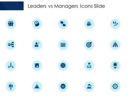 Leaders vs managers icons slide ppt powerpoint presentation styles shapes
