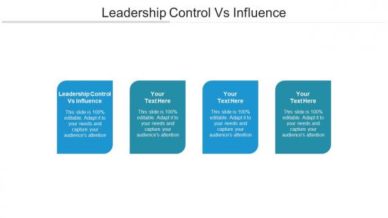Leadership control vs influence ppt powerpoint presentation slides designs cpb