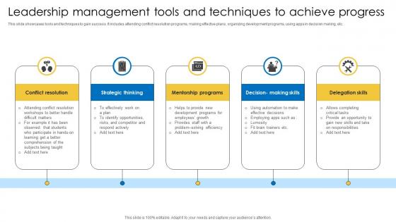 Leadership Management Tools And Techniques To Achieve Progress
