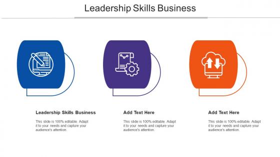 Leadership Skills Business Ppt Powerpoint Presentation Outline Information Cpb