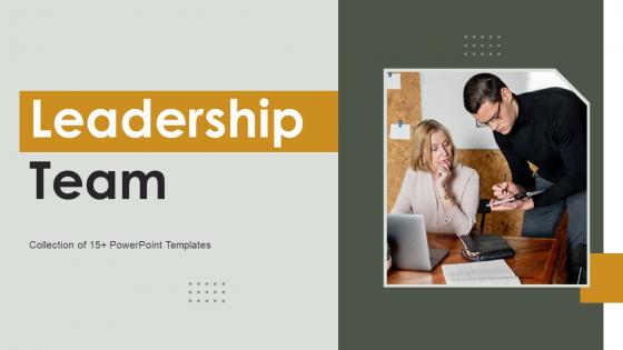 Leadership Team Powerpoint PPT Template Bundles