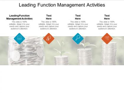 Leading function management activities ppt powerpoint presentation inspiration styles cpb