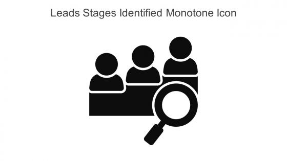 Leads Stages Identified Monotone Icon In Powerpoint Pptx Png And Editable Eps Format