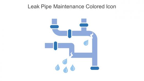 Leak Pipe Maintenance Colored Icon In Powerpoint Pptx Png And Editable Eps Format
