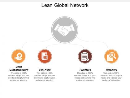 Lean global network ppt powerpoint presentation infographic template brochure cpb