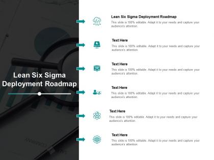 Lean six sigma deployment roadmap ppt powerpoint presentation outline background images cpb