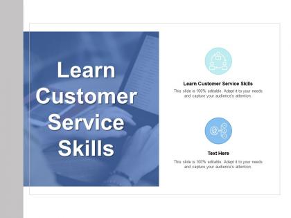 Learn customer service skills ppt powerpoint presentation portfolio professional cpb