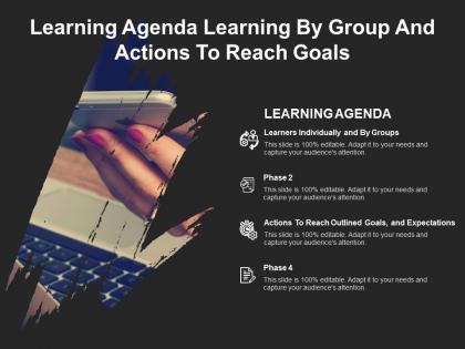 Learning agenda learning by group and actions to reach goals