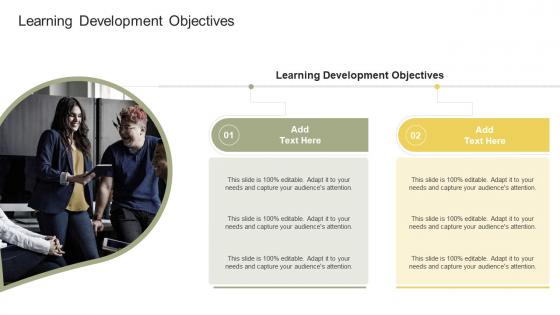 Learning Development Objectives In Powerpoint And Google Slides Cpb