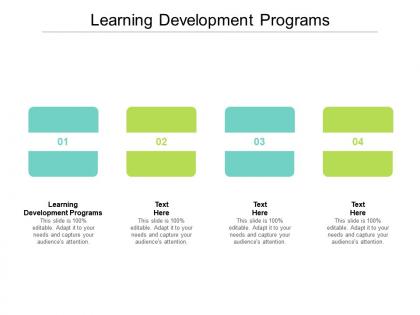 Learning development programs ppt powerpoint presentation ideas elements cpb