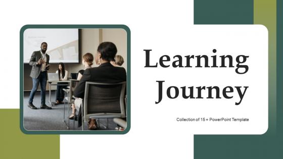 Learning Journey Powerpoint Ppt Template Bundles