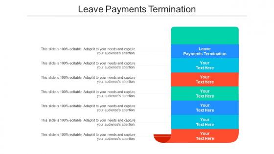 Leave payments termination ppt powerpoint presentation infographic template background cpb