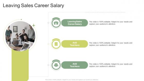 Leaving Sales Career Salary In Powerpoint And Google Slides Cpb