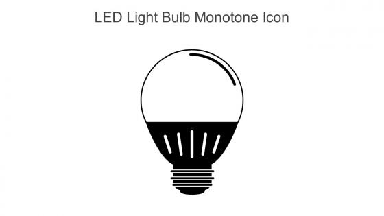 LED Light Bulb Monotone Icon In Powerpoint Pptx Png And Editable Eps Format