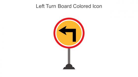 Left Turn Board Colored Icon In Powerpoint Pptx Png And Editable Eps Format