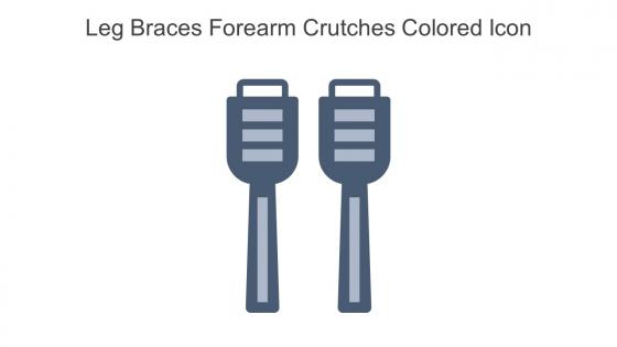 Leg Braces Forearm Crutches Colored Icon In Powerpoint Pptx Png And Editable Eps Format