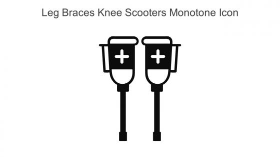 Leg Braces Knee Scooters Monotone Icon In Powerpoint Pptx Png And Editable Eps Format