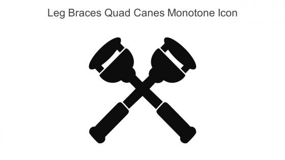 Leg Braces Quad Canes Monotone Icon In Powerpoint Pptx Png And Editable Eps Format