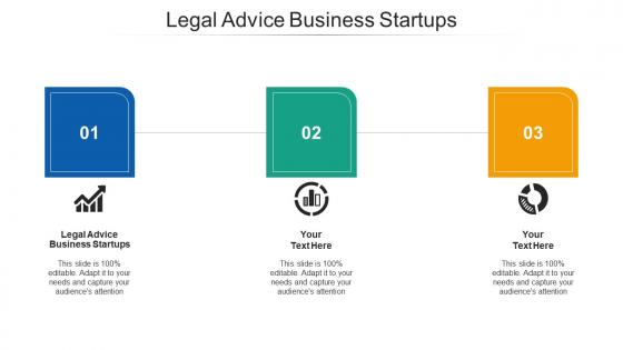 Legal advice business startups ppt powerpoint presentation portfolio aids cpb