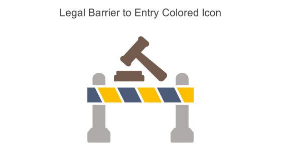Legal Barrier To Entry Colored Icon In Powerpoint Pptx Png And Editable Eps Format