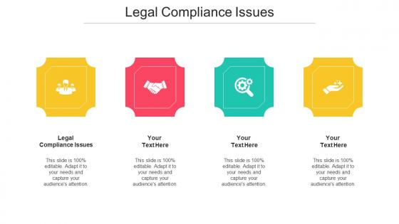 Legal Compliance Issues Ppt Powerpoint Presentation Infographic Influencers Cpb