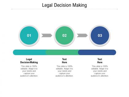 Legal decision making ppt powerpoint presentation pictures mockup cpb