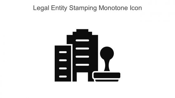 Legal Entity Stamping Monotone Icon In Powerpoint Pptx Png And Editable Eps Format