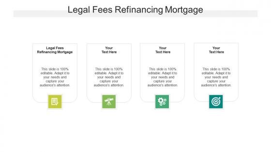 Legal fees refinancing mortgage ppt powerpoint presentation portfolio layouts cpb