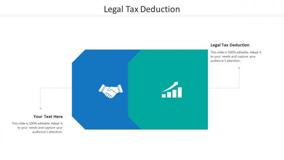 Legal tax deduction ppt powerpoint presentation infographic template gallery cpb