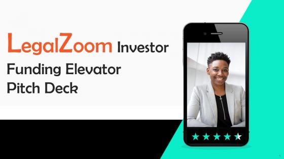 Legalzoom Investor Funding Elevator Pitch Deck Ppt Template
