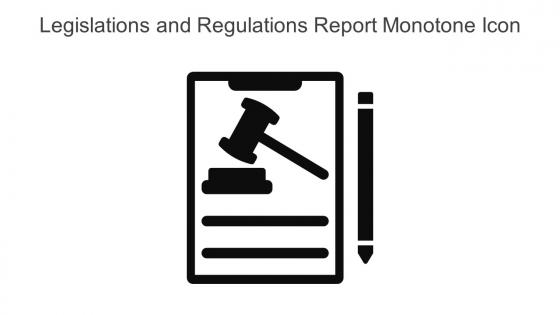 Legislations And Regulations Report Monotone Icon In Powerpoint Pptx Png And Editable Eps Format