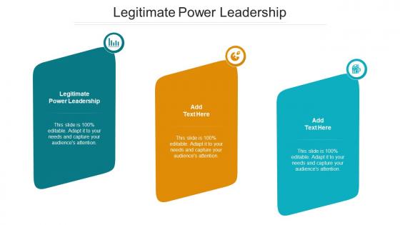 Legitimate Power Leadership Ppt Powerpoint Presentation Icon Format Cpb